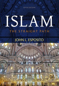 Cover image: Islam: The Straight Path 5th edition 9780199381463