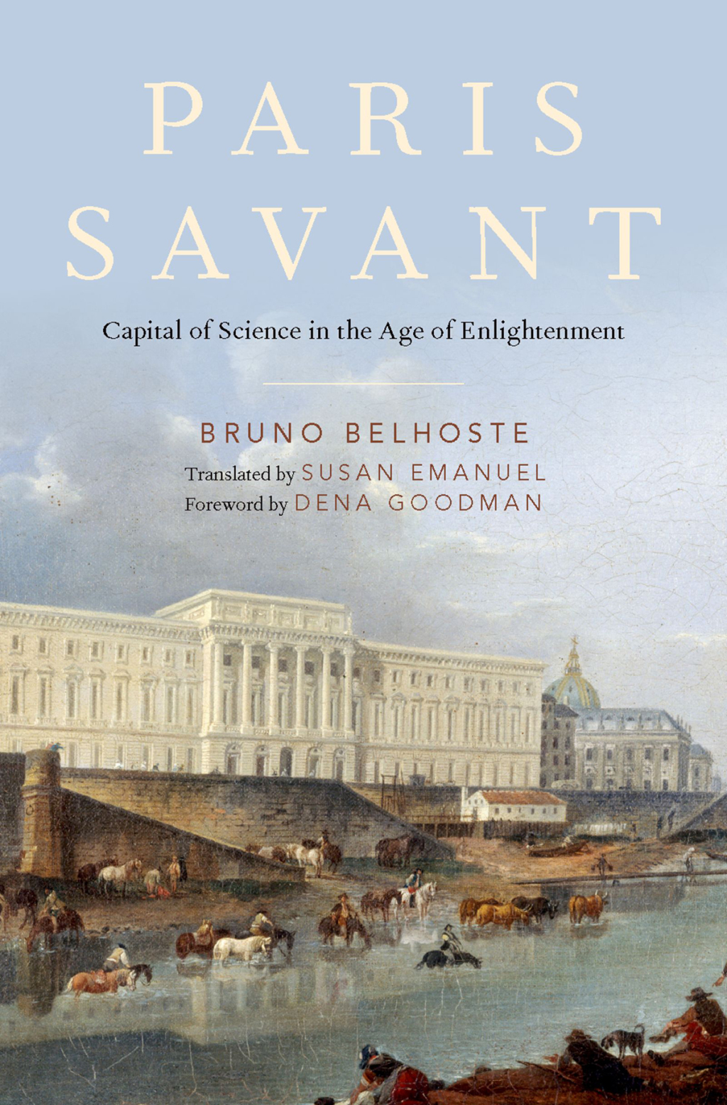 Paris Savant Capital of Science in the Age of Enlightenment