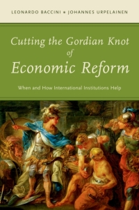 Omslagafbeelding: Cutting the Gordian Knot of Economic Reform 9780199388998
