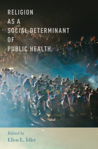 Cover image: Religion as a Social Determinant of Public Health 1st edition 9780199362202