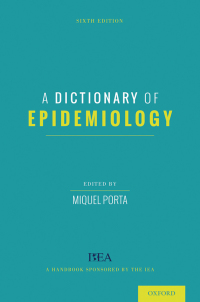 Titelbild: A Dictionary of Epidemiology 6th edition 9780199976720
