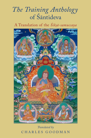 Omslagafbeelding: The Training Anthology of Santideva 1st edition 9780199391349