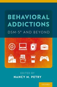 Imagen de portada: Behavioral Addictions: DSM-5® and Beyond 1st edition 9780199391547