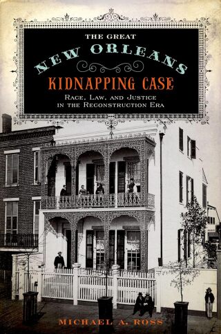 Cover image: The Great New Orleans Kidnapping Case 9780190674120