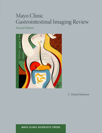 Cover image: Mayo Clinic Gastrointestinal Imaging Review 2nd edition 9780199862153