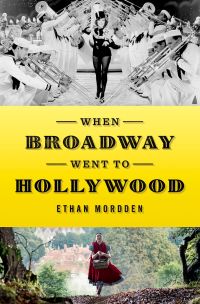 Cover image: When Broadway Went to Hollywood 9780199395408