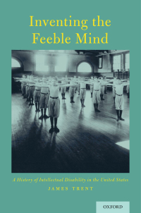 Imagen de portada: Inventing the Feeble Mind 1st edition 9780199396184