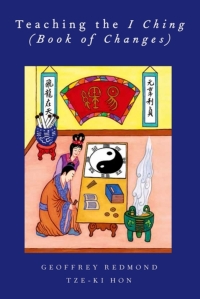 Titelbild: Teaching the I Ching (Book of Changes) 9780199766819