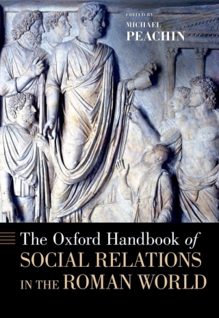 Imagen de portada: The Oxford Handbook of Social Relations in the Roman World 1st edition 9780195188004