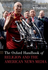 Cover image: The Oxford Handbook of Religion and the American News Media 1st edition 9780195395068