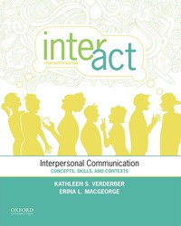 Cover image: Inter-Act: Interpersonal Communication: Concepts, Skills, and Contexts 14th edition 9780199398010