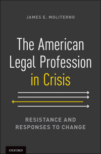 Cover image: The American Legal Profession in Crisis 9780199917631