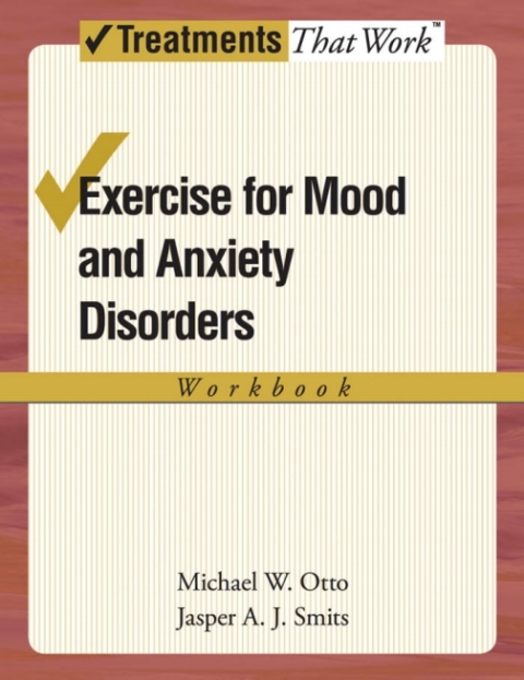 Exercise for Mood and Anxiety Disorders: Workbook - FULL INSTANT DOWNLOAD | PDF DOCX EPUB