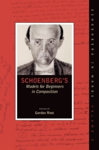Omslagafbeelding: Schoenberg's Models for Beginners in Composition 1st edition 9780190865658