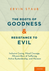 Titelbild: The Roots of Goodness and Resistance to Evil 9780195382037