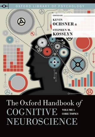 Cover image: The Oxford Handbook of Cognitive Neuroscience 1st edition 9780199988693