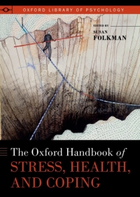Cover image: The Oxford Handbook of Stress, Health, and Coping 1st edition 9780195375343