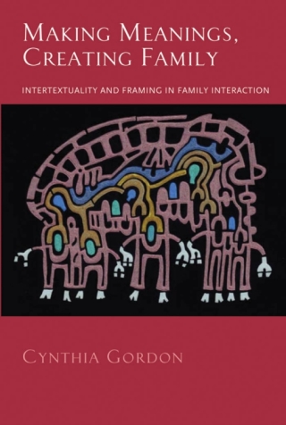 Cover image: Making Meanings, Creating Family 9780195373837