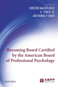 Imagen de portada: Becoming Board Certified by the American Board of Professional Psychology 1st edition 9780195372434