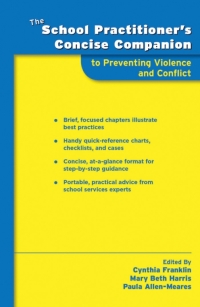 Cover image: The School Practitioner's Concise Companion to Preventing Violence and Conflict 1st edition 9780195370706