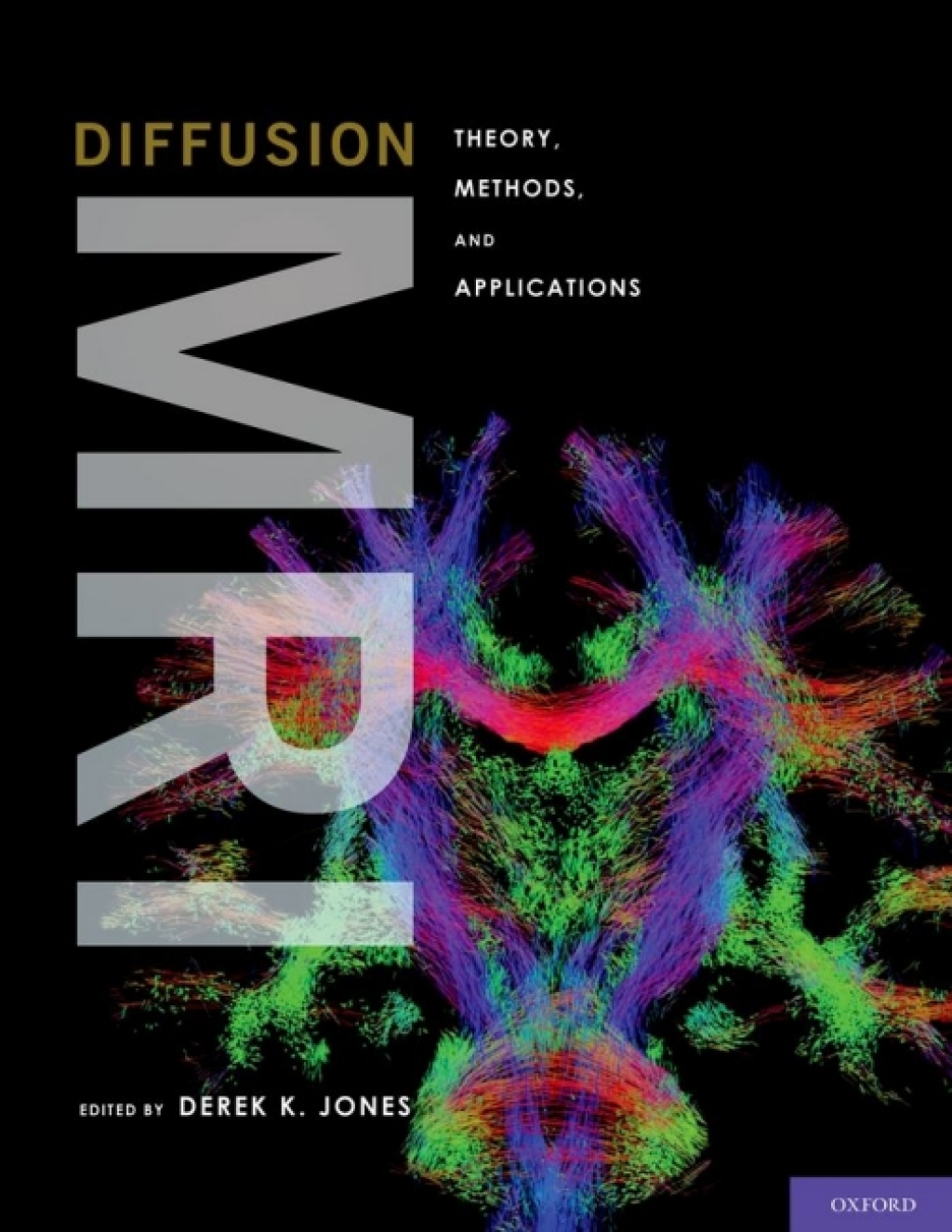 Diffusion MRI 1st Edition