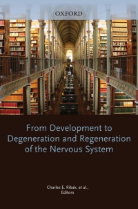 Cover image: From Development to Degeneration and Regeneration of the Nervous System 1st edition 9780195369007