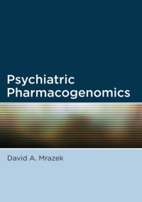Cover image: Psychiatric Pharmacogenomics 1st edition 9780195367294