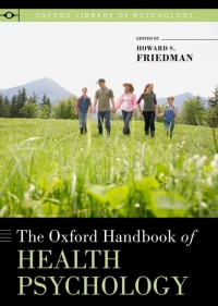 Cover image: The Oxford Handbook of Health Psychology 1st edition 9780195342819