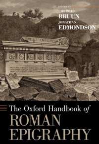 Cover image: The Oxford Handbook of Roman Epigraphy 1st edition 9780195336467