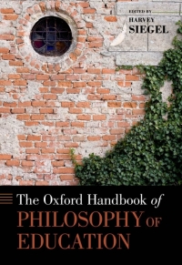 Cover image: The Oxford Handbook of Philosophy of Education 9780195312881
