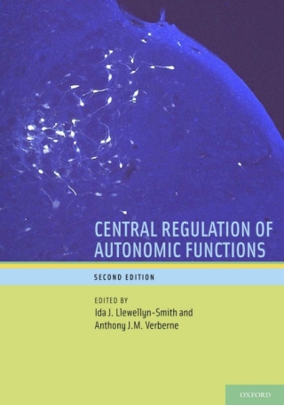 Cover image: Central Regulation of Autonomic Functions 2nd edition 9780195306637