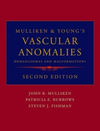 Cover image: Mulliken and Young's Vascular Anomalies 2nd edition 9780195145052