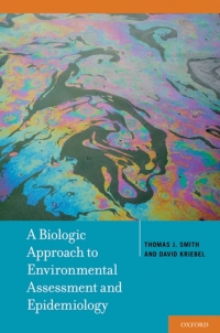 Omslagafbeelding: A Biologic Approach to Environmental Assessment and Epidemiology 9780195141566