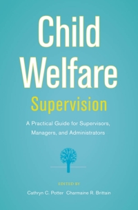 Cover image: Child Welfare Supervision 1st edition 9780195326765