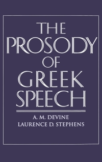 Imagen de portada: The Prosody of Greek Speech 9780195085464