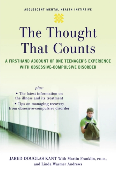 The Thought that Counts: A Firsthand Account of One Teenager's Experience with Obsessive-Compulsive Disorder - FULL INSTANT DOWNLOAD | PDF DOCX EPUB
