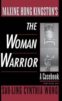 Immagine di copertina: Maxine Hong Kingston's The Woman Warrior 1st edition 9780195116557