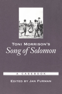 Cover image: Toni Morrison's Song of Solomon 1st edition 9780195146356
