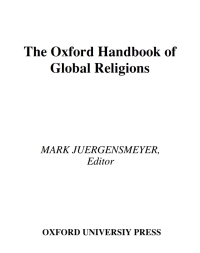 Omslagafbeelding: The Oxford Handbook of Global Religions 1st edition 9780199767649