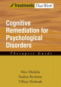 Cover image: Cognitive Remediation for Psychological Disorders 9780195383713