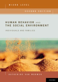 Cover image: Human Behavior and the Social Environment Micro Level: Individuals and Families 2nd edition 9780199740079