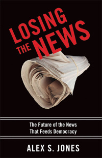صورة الغلاف: Losing the News 9780195181234