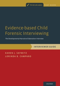 Cover image: Evidence-based Child Forensic Interviewing 9780199730896