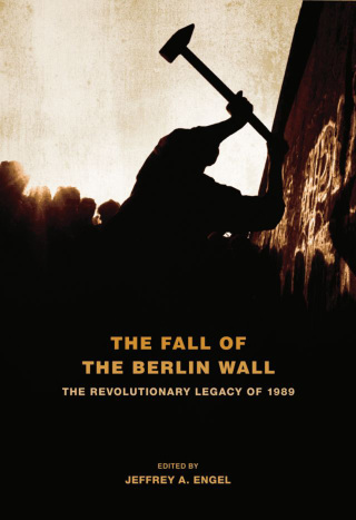 Imagen de portada: The Fall of the Berlin Wall 1st edition 9780199832446