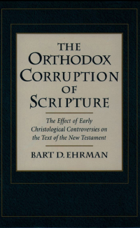 Omslagafbeelding: The Orthodox Corruption of Scripture 9780199763573