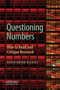Cover image: Questioning Numbers: How to Read and Critique Research 9780199747399