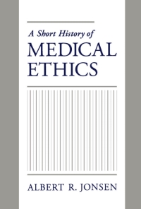 Imagen de portada: A Short History of Medical Ethics 9780195134551