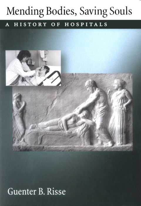Mending Bodies, Saving Souls: A History of Hospitals - FULL INSTANT DOWNLOAD | PDF DOCX EPUB