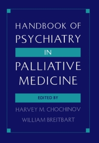Cover image: Handbook of Psychiatry in Palliative Medicine 1st edition 9780195092998