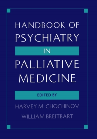 Cover image: Handbook of Psychiatry in Palliative Medicine 1st edition 9780195092998
